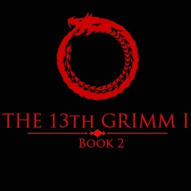 The 13th Grimm III - Book 02 [W.I.P.]